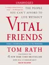 Vital Friends (MP3): The People You Can't Afford to Live Without